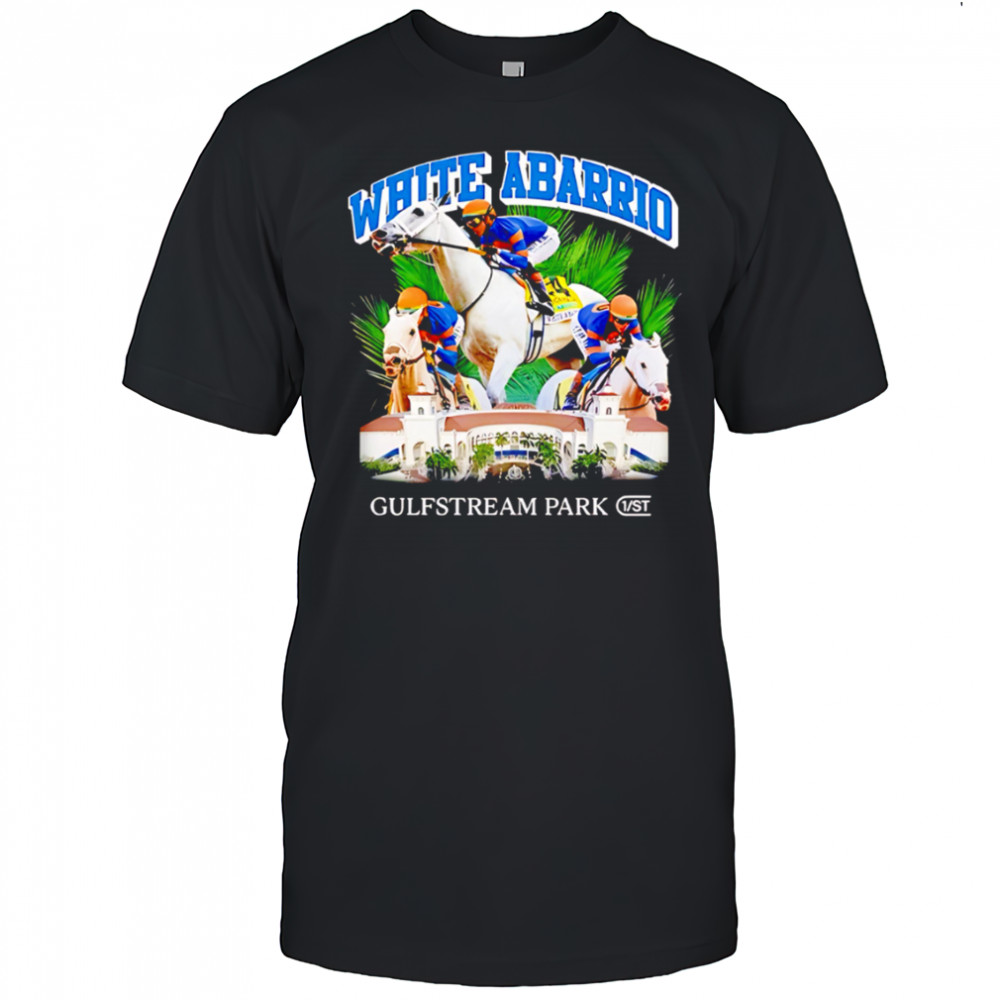 White Abarrio Gulfstream Park Thoroughbred Horse Racing shirt