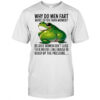 Why Do Men Fart More Often Than Women Humor Funny Frog Farting shirt