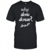 Why slow down Paige Bueckers shirt