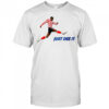 Wilson Isidor just dee it shirt