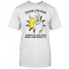 Yeah I’m Pan Gonna O-Pan This Beer And Drink It T-Shirt