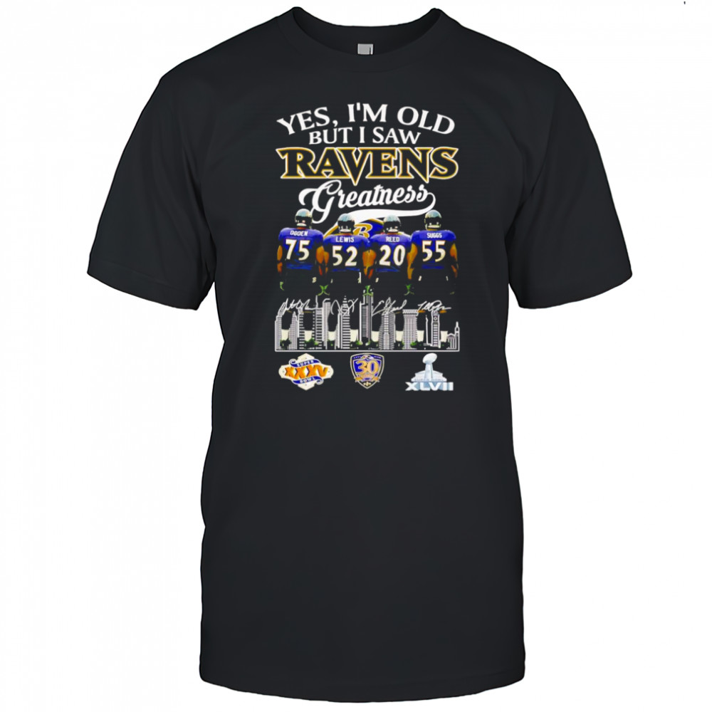 Yes I’m old but I saw Ravens greatness Ogden Lewis Reed and Suggs shirt