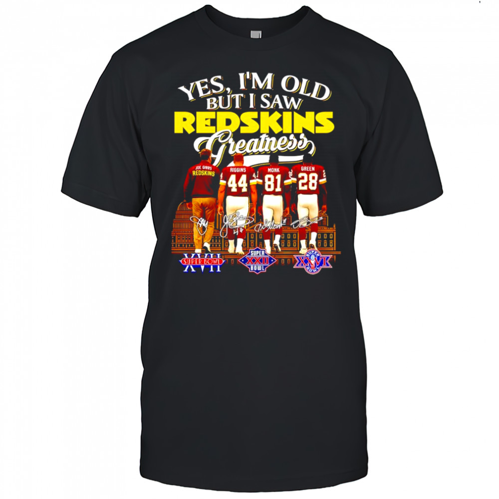 Yes i’m old but i saw Washington Redskin Greatness legends signatures players team shirt