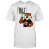 Zac Blackerby Ball Is Not A State shirt