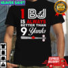 1 BJ is always better than 9 Yanks Toronto Blue Jays shirt