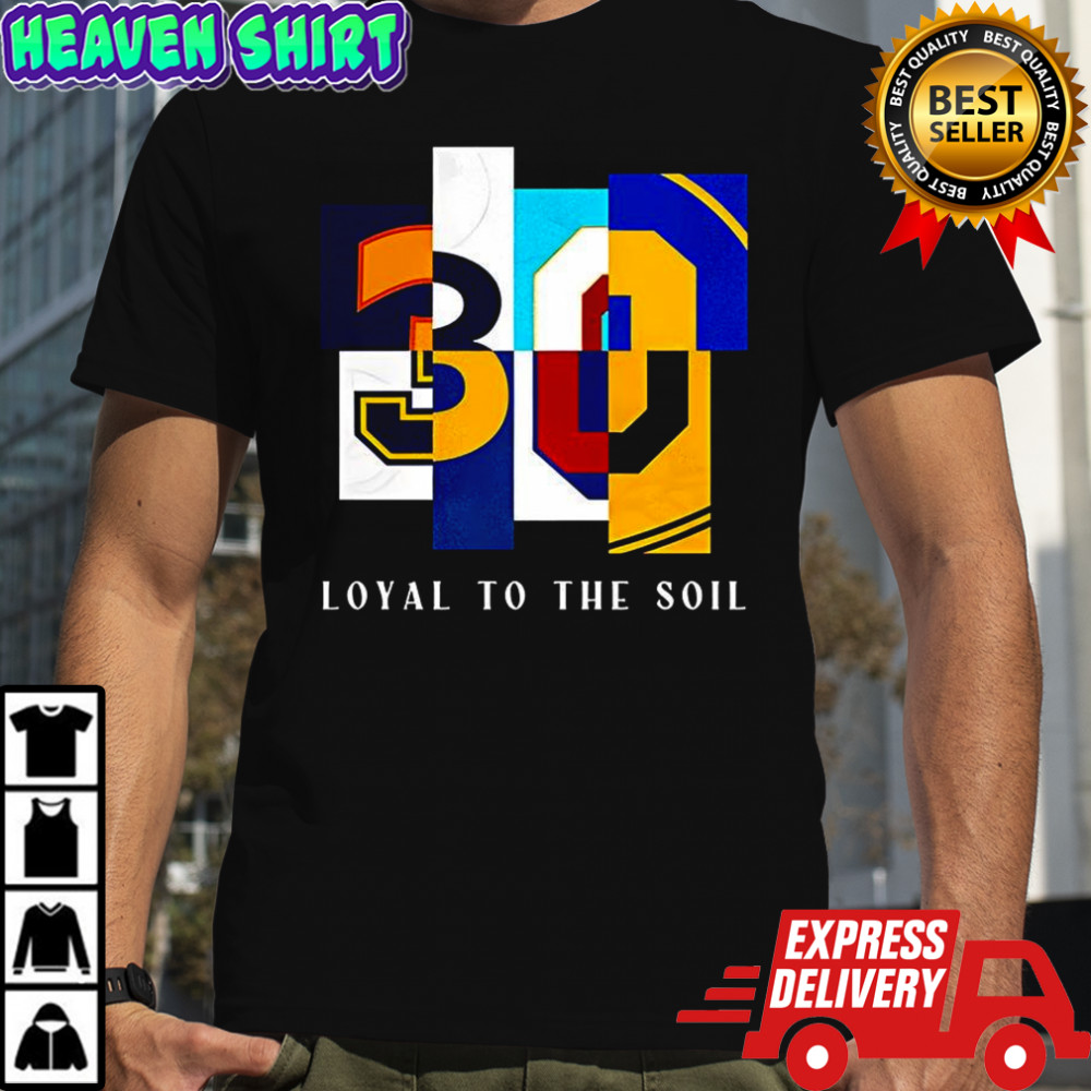 30 mixed font loyal to the soil shirt