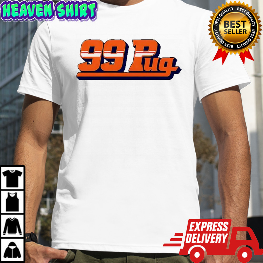 99 Pug pardon my take shirt