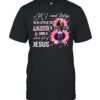 All I Need Today Is A Little Alan Jackson And A Whole Lot Of Jesus T-Shirt