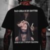 BAD GIRLS BURN HOTTER AND I CAN'T STOP CRAVING Suck Finger T-shirt