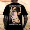 BAD GIRLS PLAY DIRTY GOOD GIRLS PLAY NICE Sexy Nun T-shirt