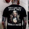 DON'T LIKE ME FUCK OFF Defiant Sexy Nun T-shirt