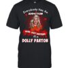 Everybody Has An Addiction Mine Just Happens To Be Dolly Parton Red Heart T-Shirt