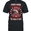 Free Bird Never Too Young To Be A Lynyrd Skynyrd Fan T-Shirt