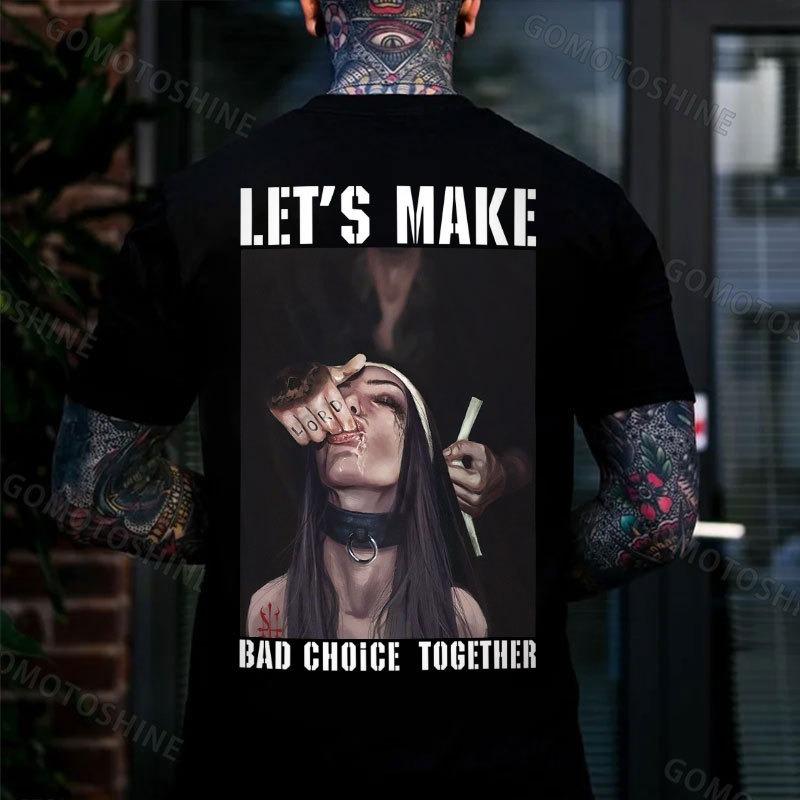 LET'S MAKE BAD CHOICE TOGETHER Suck Finger Nun Print Men's T-shirt