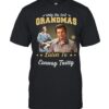 Only The Best Grandmas Listen To Conway Twitty T-Shirt