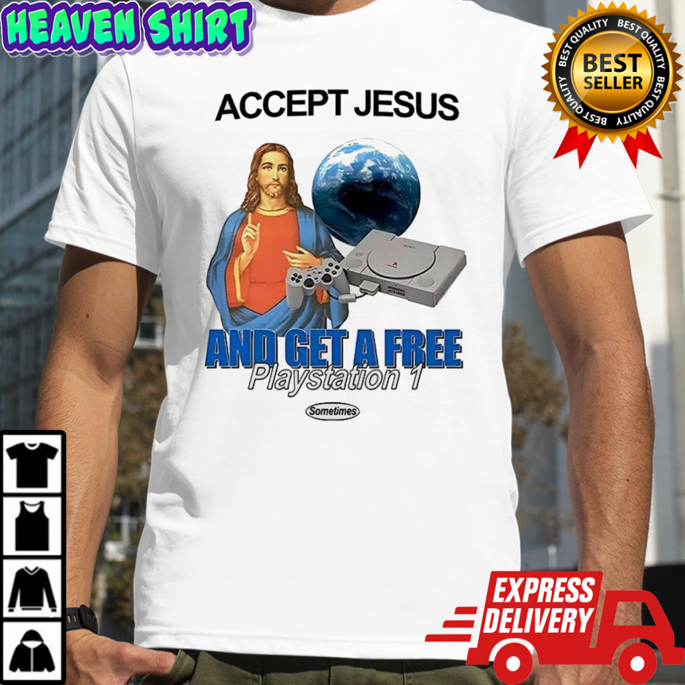 Accept jesus and get a free playstation 1 shirt