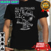 All My Dawgs Hate I.C.E. Snoopy T-Shirt