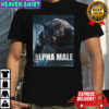 Alpha wolf male werewolf ruler meme shirt