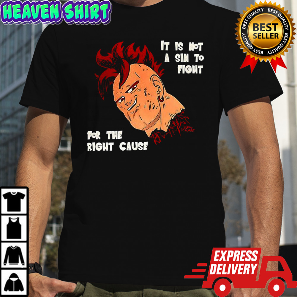 Android 16 Dragon Ball It’s not a sin to fight for the right cause diablo macabre shirt