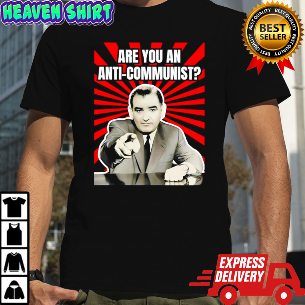 Are You An Anti-Communist retro shirt