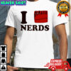 Ariana Grande I Love Nerds T-shirts