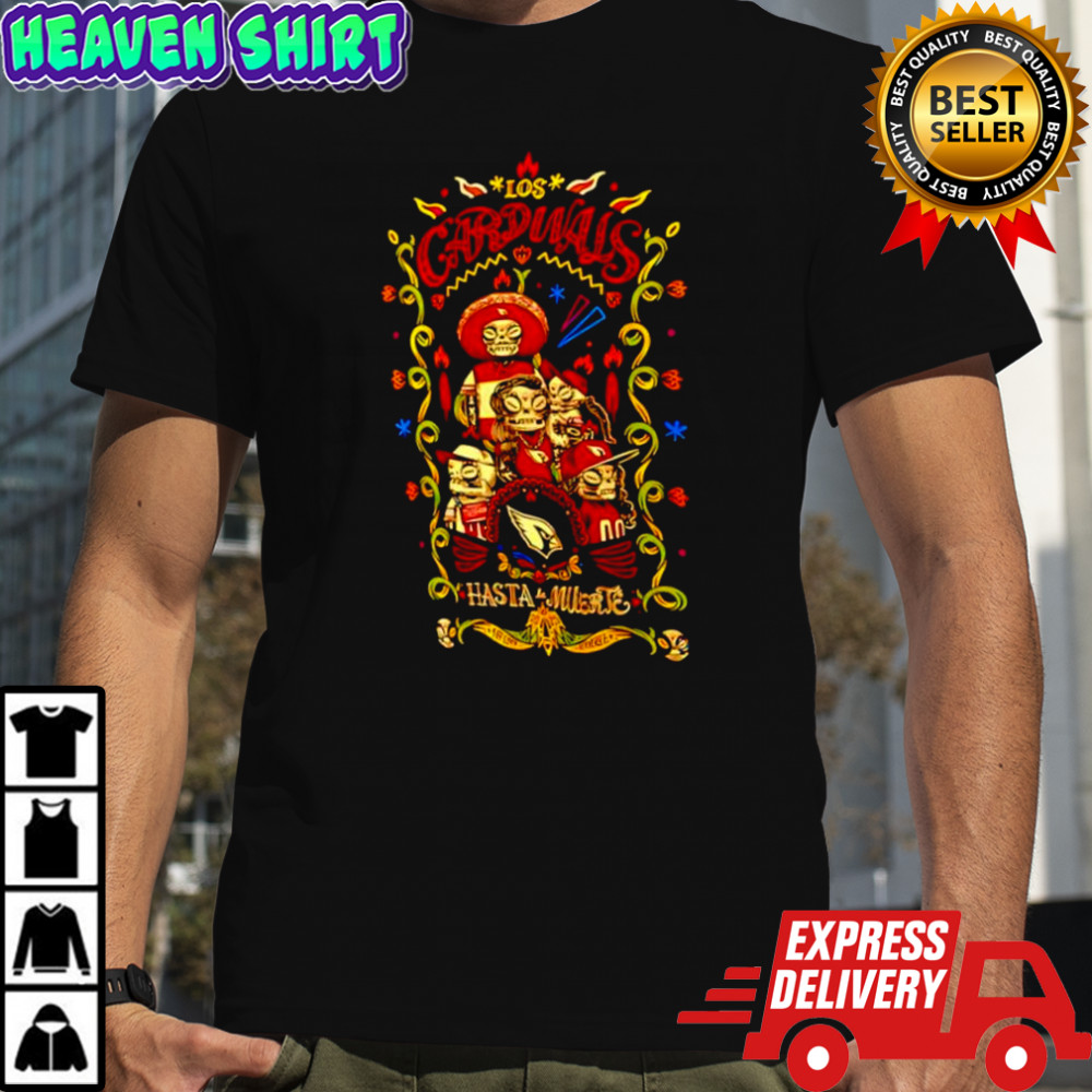 Arizona Cardinals Hasta La Muerte Graphic shirt