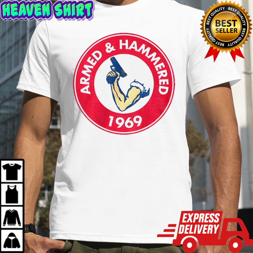 Armed and Hammered 1969 logo shirt