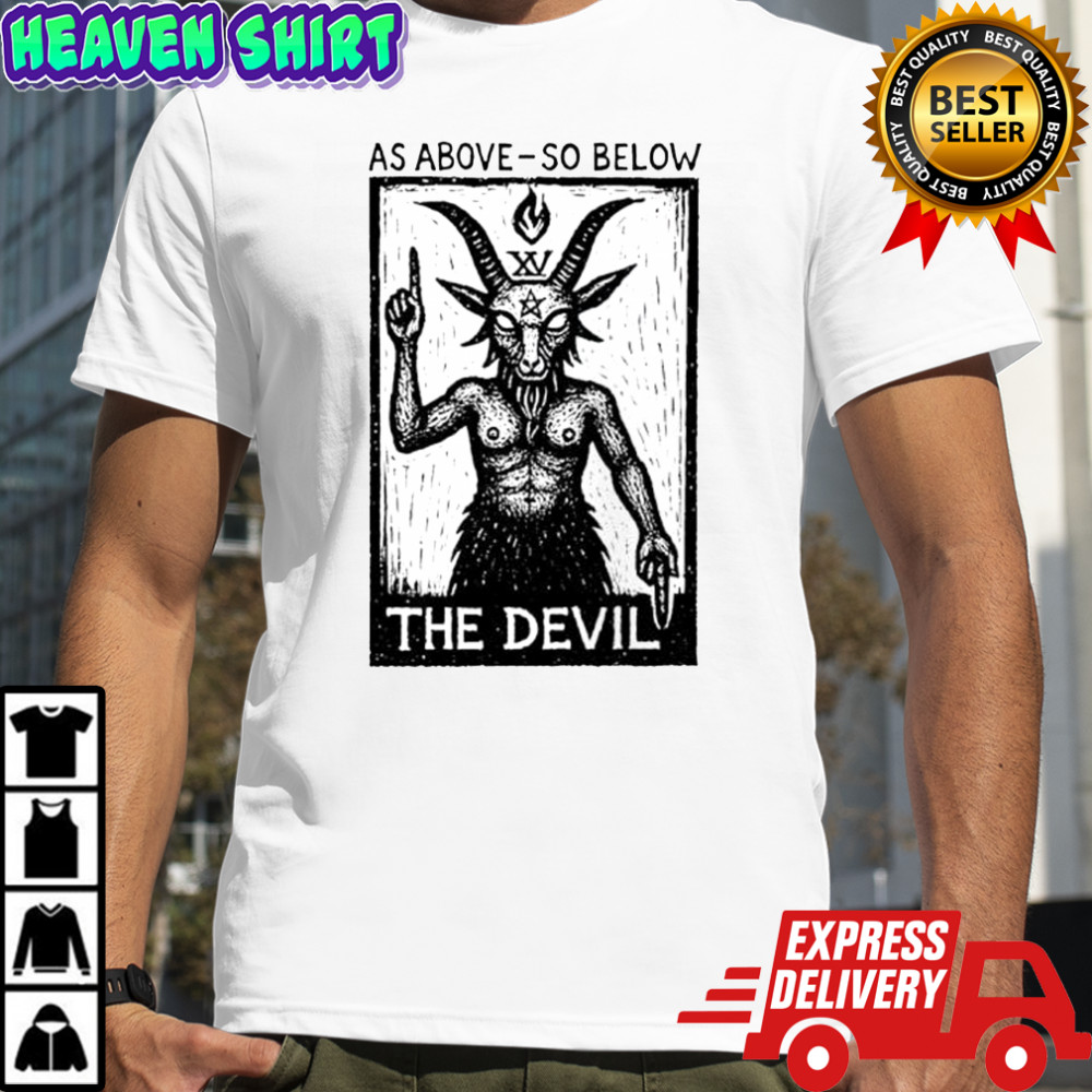 As Above So Below Baphomet Tarot shirt