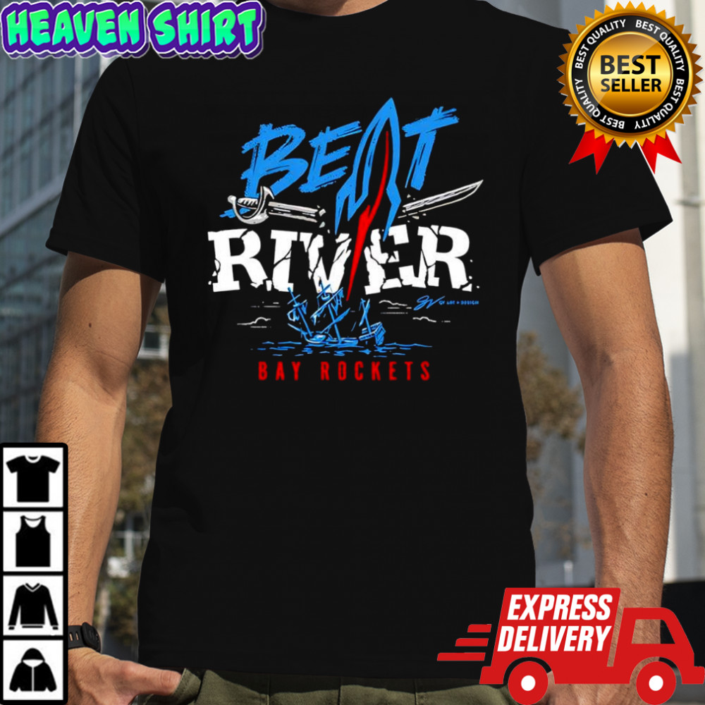 Bay Rockets Beat River shirt