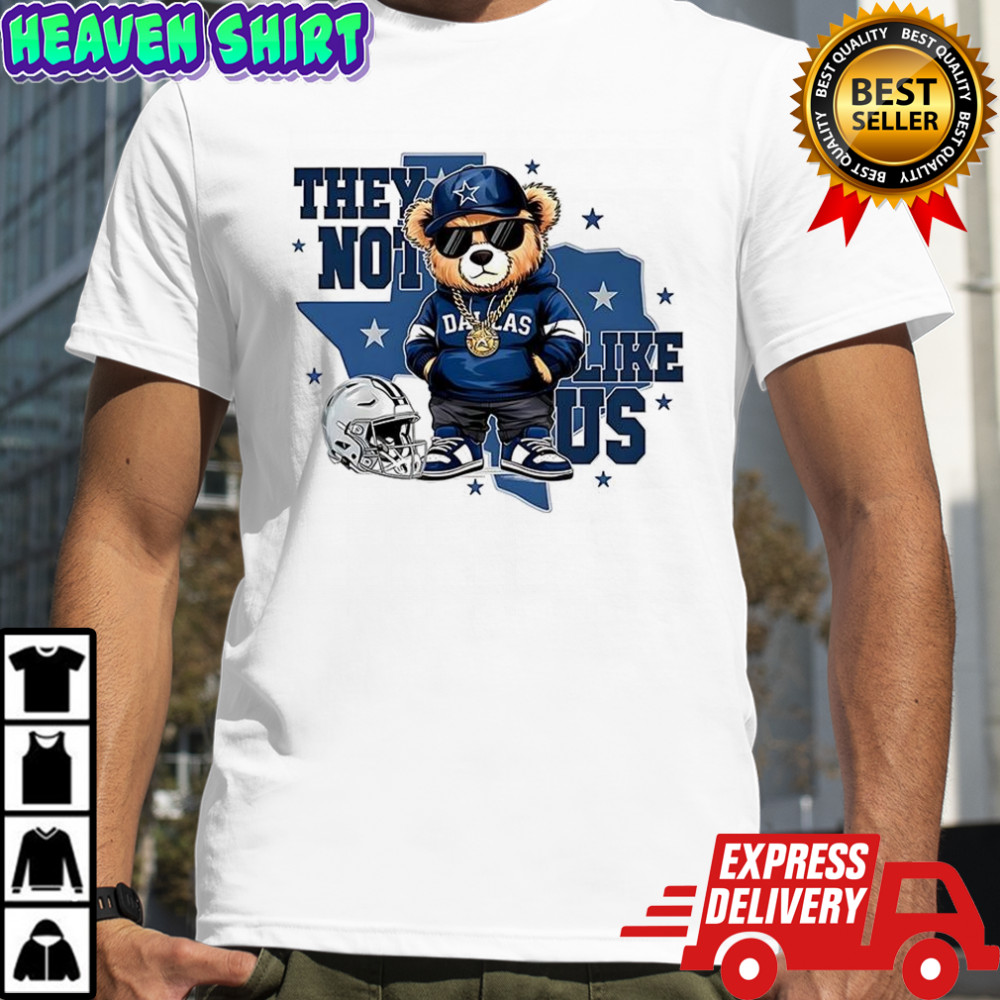 Bear Dallas Cowboys football they not like US helmet shirt