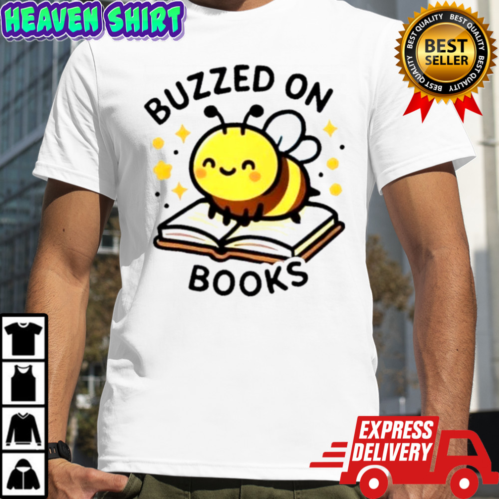Bee Buzzed On Books T-Shirt