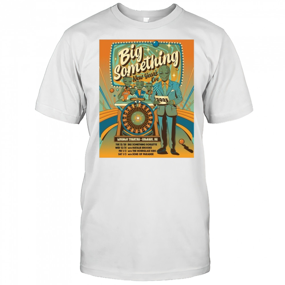 Big Something Raleigh NC New Years Eve Run 2026 T-shirt