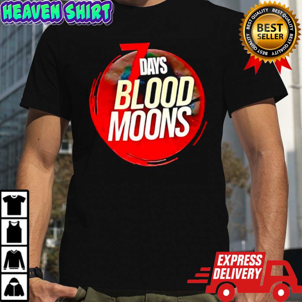 Blood Moons 7 days graphic shirt