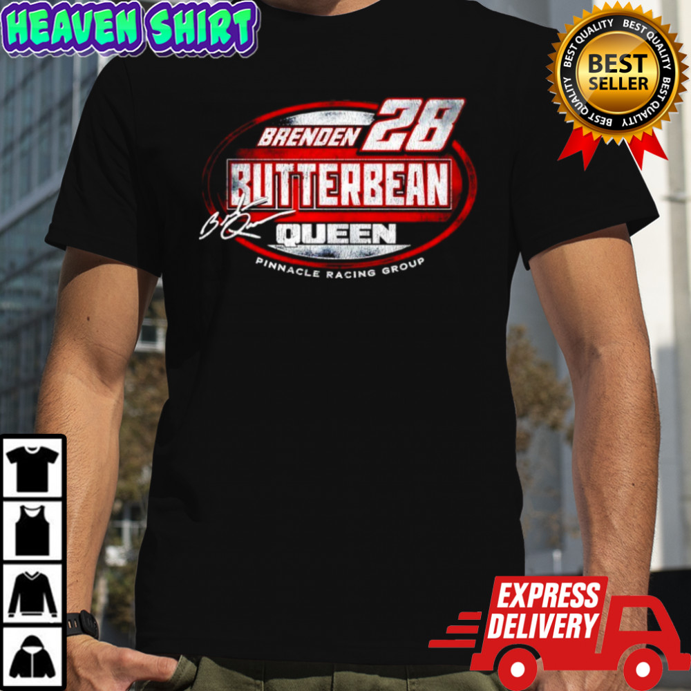 Brenden 28 Butterbean Queen Pinnacle Racing group signature shirt
