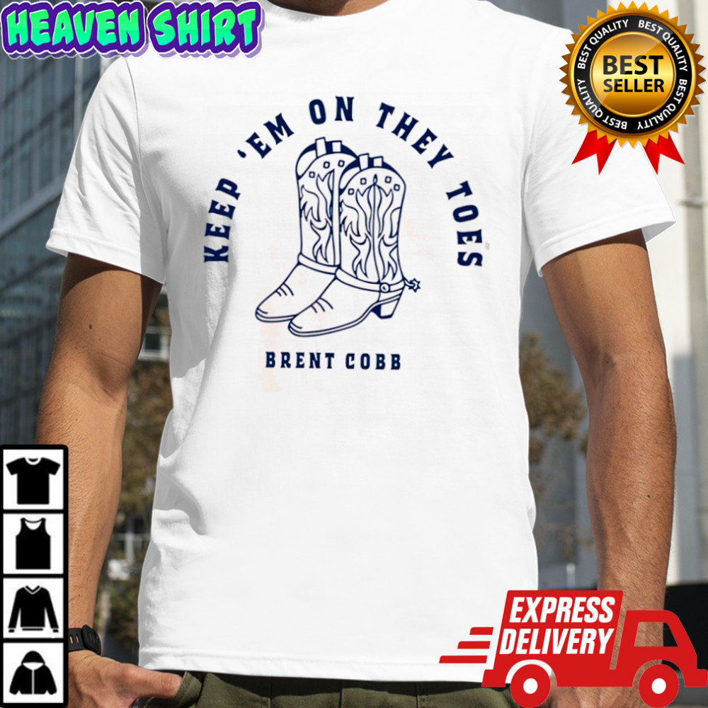 Brent Cobb Keep Em On They Toes Concert shirt