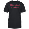 Brooklynnmilly Wearing Warning I Bite Shirt