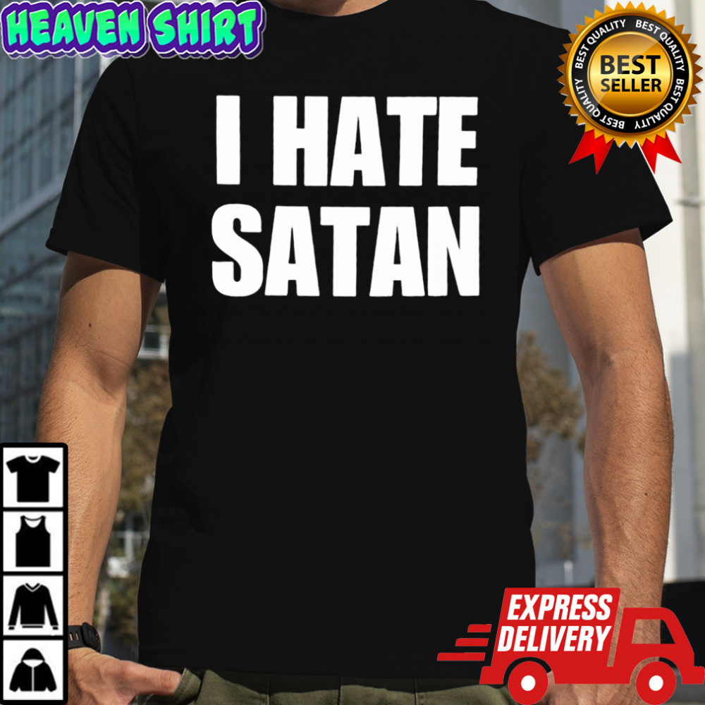 Bryce crawford i hate satan shirt