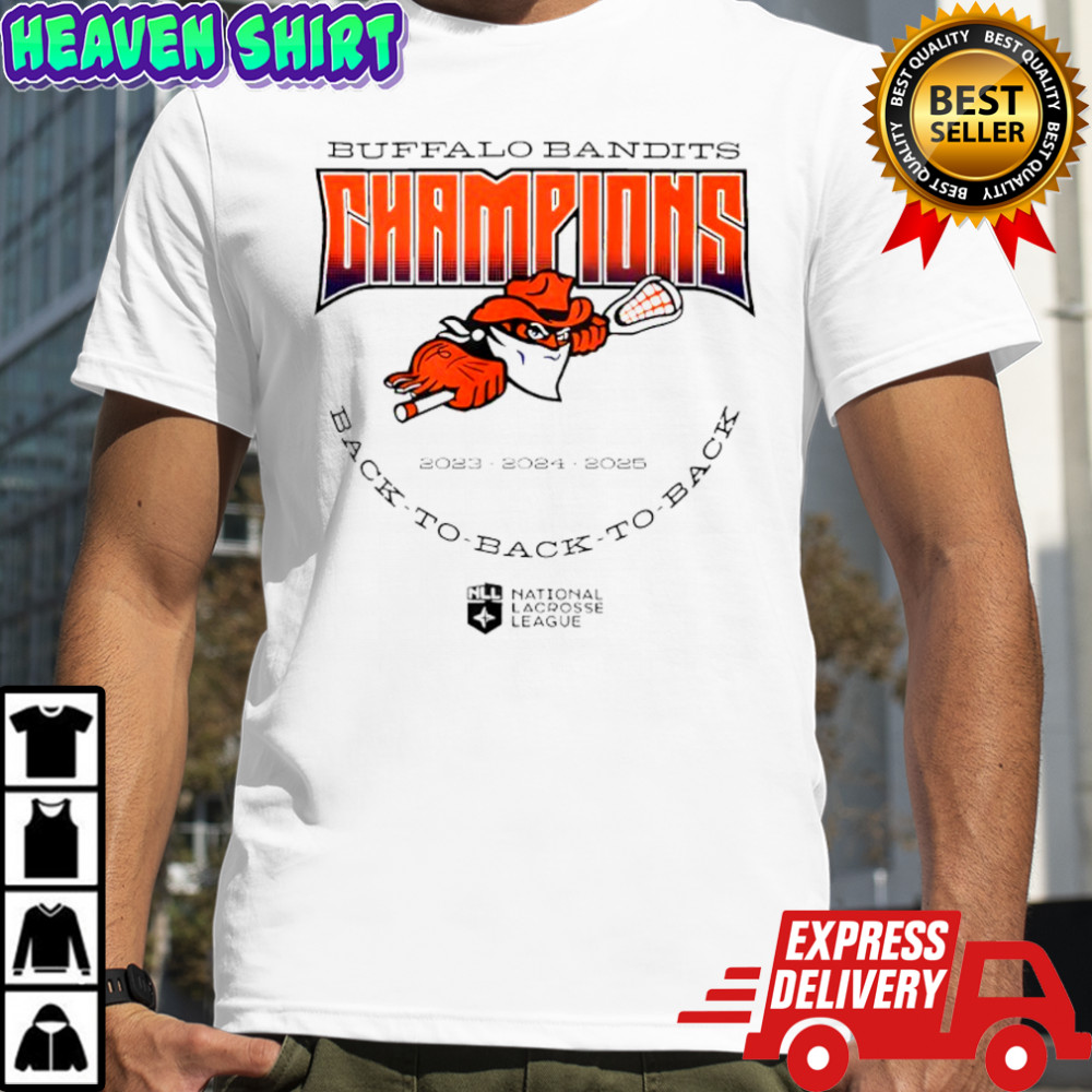 Buffalo Bandits Back To Back To Back Nll Champions 2025 shirt