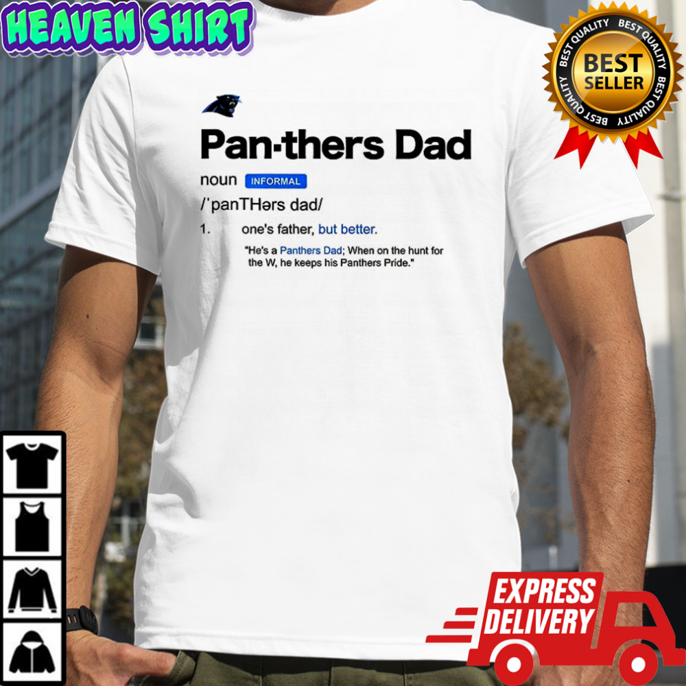Carolina Panthers Dad definition shirt