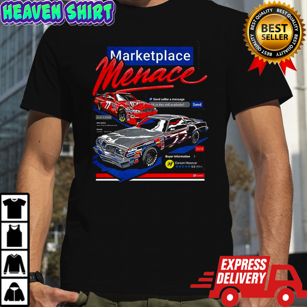 Carson Hocevar Marketplace Menace 2025 shirt