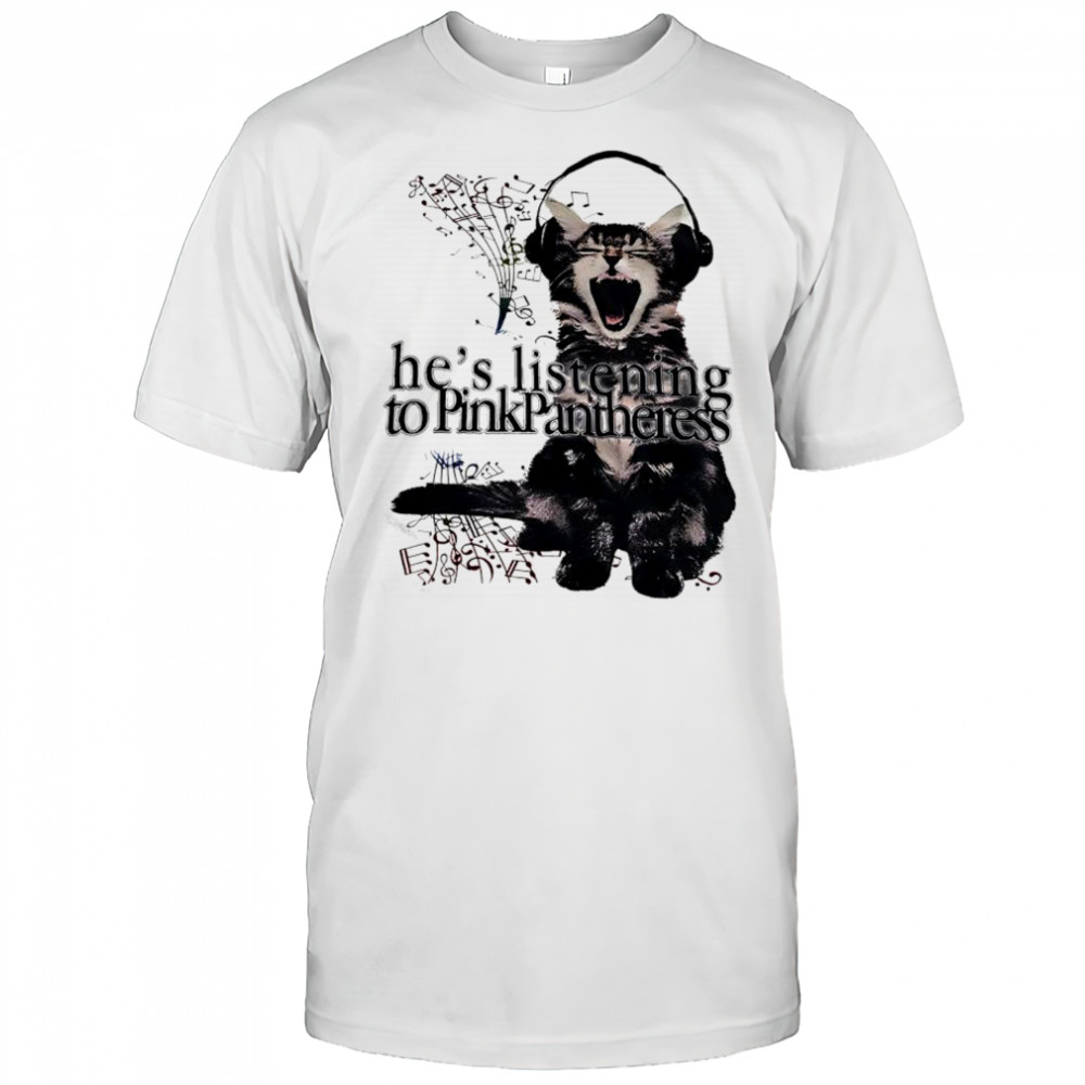 Cat he’s listening to PinkPantheress music shirt