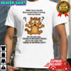 Cat omg i have finally discovered what’s wrong with my brain shirt