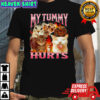 Cats my tummy hurts graphic meme shirt