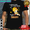 Charlie Brown I asked god for a true friend so he sent me a Snoopy shirt