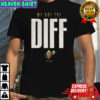 Cleveland Cavaliers we are the diff 2025 NBA playoffs shirt