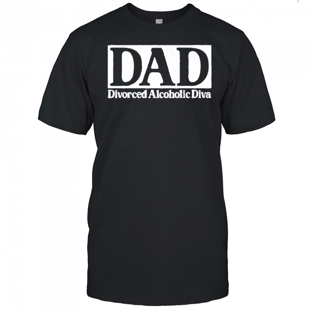 DAD Divorced Alcoholic Diva logo shirt