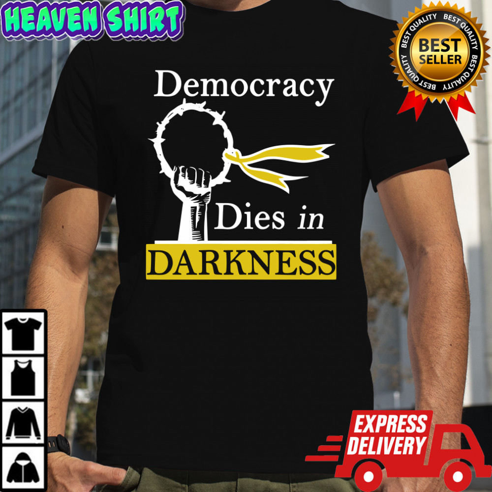 Democracy Dies In Darkness The Washington Post shirt