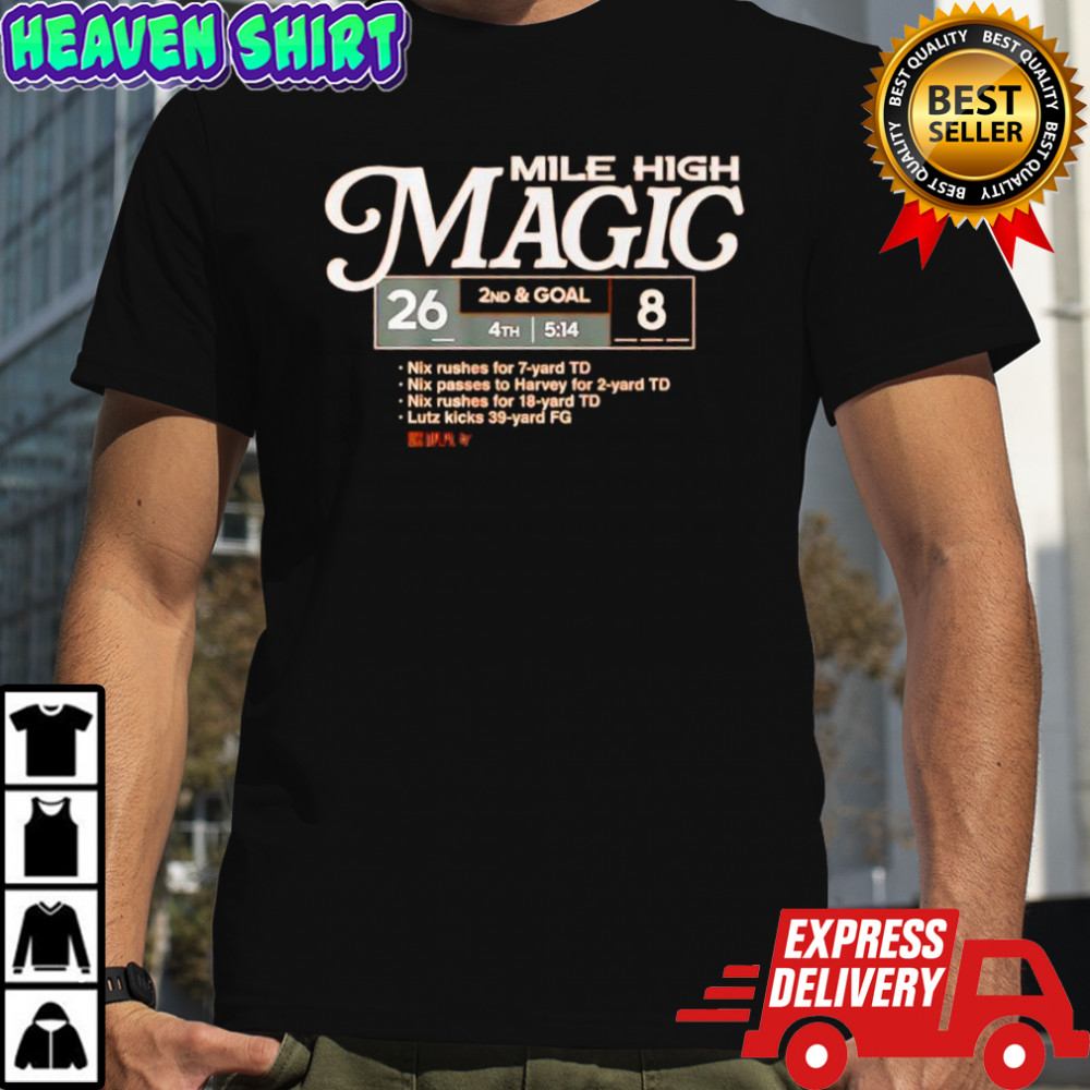 Denver Broncos Football Mile High Magic shirt