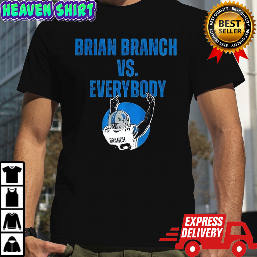 Detroit Lions Brian Branch vs Everybody shirt