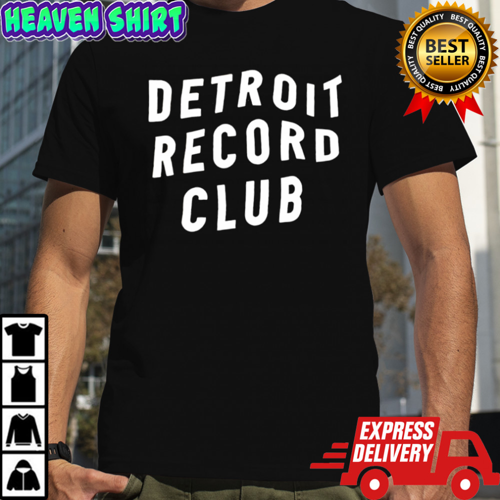 Detroit Record Club shirt